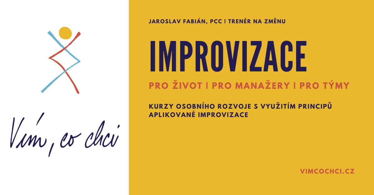 Aplikovaná improvizace: Pět klíčových oblastí vašeho života, které ovlivní její trénování